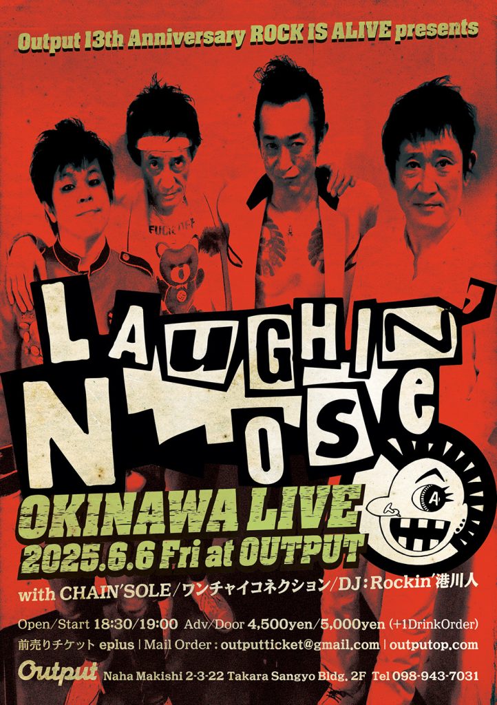 ROCK IS ALIVE LAUGHIN’ NOSE OKINAWA LIVE